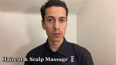 Asmr Haircut And Scalp Massage 💈 Youtube