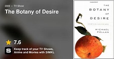 The Botany of Desire (TV Series 2009)