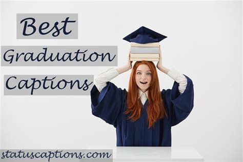 Best Graduation Captions For Instagram Graduation Instagram Captions