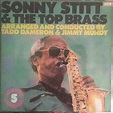 Sonny Stitt – Sonny Stitt & The Top Brass (1984, Vinyl) - Discogs