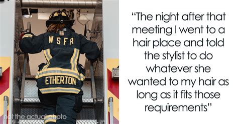 female firefighter reprimanded for her hairstyle maliciously complies by cutting her hair to