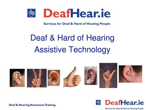 Ppt Deaf And Hard Of Hearing Assistive Technology Powerpoint
