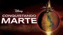 Ver Conquistando Marte | Película completa | Disney+