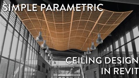 Learn How To Make Parametric Curved Ceiling Design In Revit Youtube