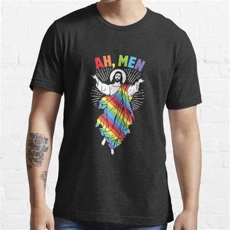 Ah Men Funny Lgbt Gay Pride Jesus Rainbow Flag God T Shirt For Sale By Angelking Redbubble