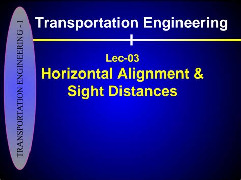 Solution Horizontal Alignment And Sight Distances Studypool