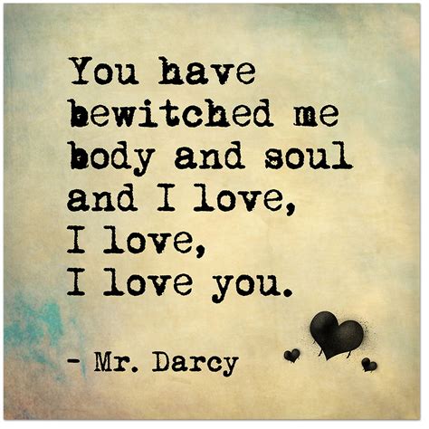 We did not find results for: Bewitched Me Body and Soul - Mr. Darcy, Jane Austen Inspirational Literary Quote from Pride and ...