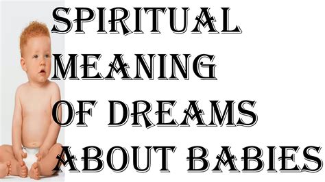 Spiritual Meaning Of Dreams About Babies