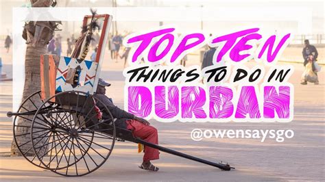 Top 10 Things To Do In Durban Youtube