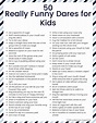 100+ Really Funny Dares - Confessions of Parenting- Games, Jokes and Fun