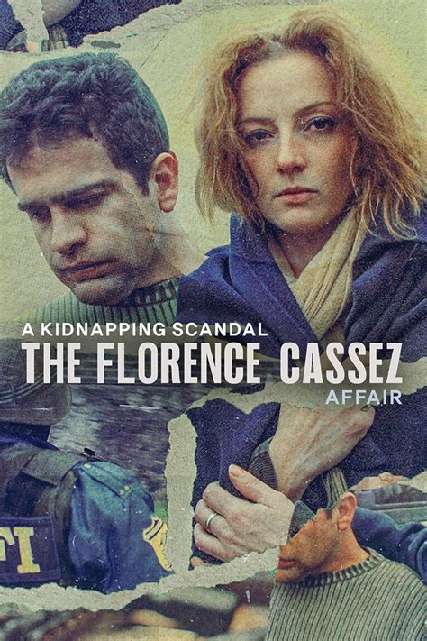 A Kidnapping Scandal The Florence Cassez Affair TV Mini Series IMDb