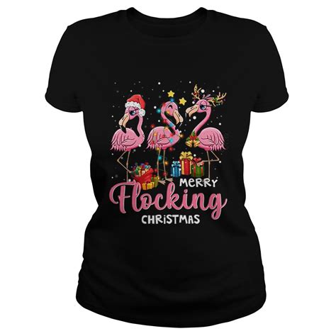 I made some flamingo merch because it's his birthday! Merry Flocking Christmas Flamingo Xmas shirt - Trend T Shirt Store Online