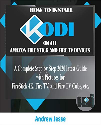 How To Install Kodi On All Amazon Firestick And Fire Tv Devices A