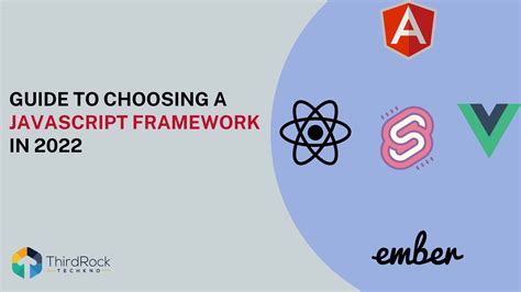 Choosing A Javascript Framework In 2022 All You Need To Know