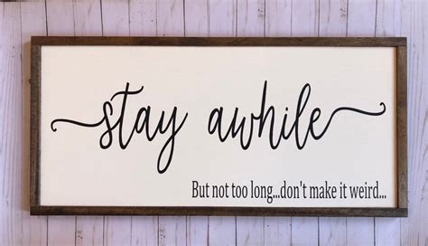 Stay Awhile But Not Too Long Dont Make It Awkward Dont Etsy Guest