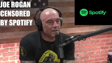Joe Rogan Gets Censored By Spotify Many Right Wing Episodes Deleted