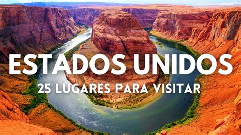 Los Mejores Lugares Para Visitar En Los Estados Unidos Youtube