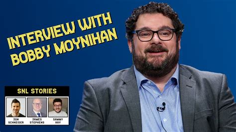 Snl Stories Bobby Moynihan Interview Youtube