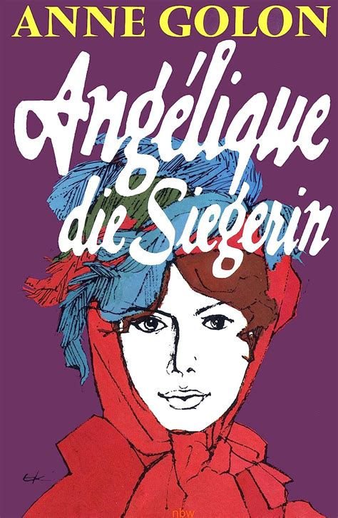 Angélique Die Siegerin Roman Anne Golon Amazon De Bücher