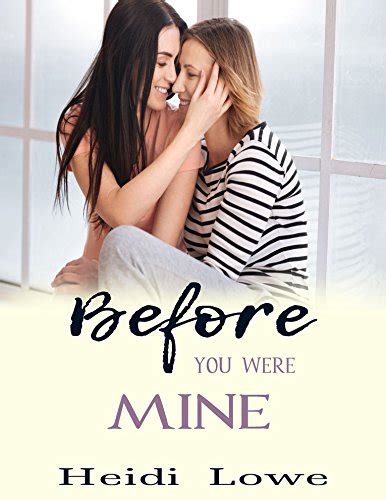 Before You Were Mine Kindle Edition By Lowe Heidi Literature