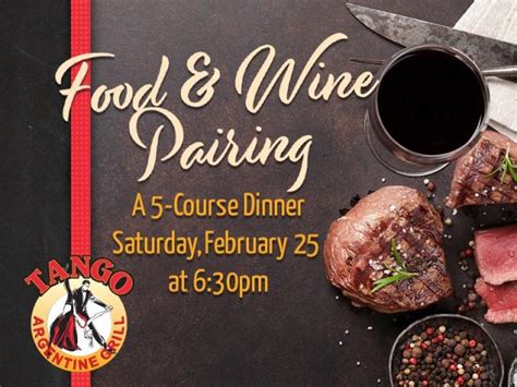 An Exclusive Food And Wine Pairing Journey At Tango Argentine Grill