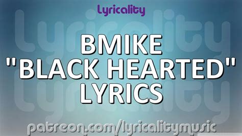 Bmike Black Hearted Lyrics Lyricalitymusic Youtube