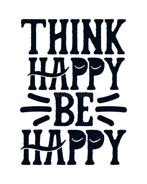 Think Happy Be Happy Stylish Typography Design Stock Vector