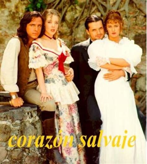 Corazón Salvaje La Mejor Telenovela Mexicana Que Ví 1994 Old