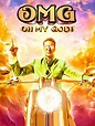 'OMG - Oh My God!' Bollywood Movie Review