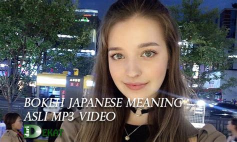 Film japan teman suami ku jangan lupa subscribe, like & comment. Bokeh Japanese Meaning Asli Mp3 Video Download Link ...