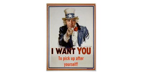 Pick Up After Yourself Poster Zazzle