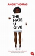 The Hate U Give – Angie Thomas – Buchstabenregen