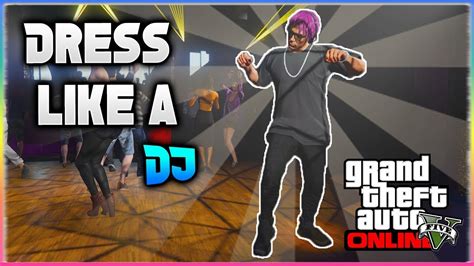 Gta 5 Outfit Tutorial How To Dress Like A Rich Dj Online Fast