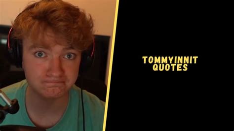 Top 12 Quirky Quotes From Tommyinnit To Amaze You