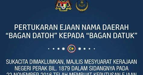 Daerah bagan datuk (ejaan lama: Bagan Datoh kini Bagan Datuk