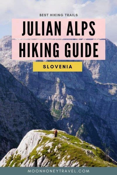 14 Best Julian Alps Hiking Trails Slovenian Alps Map Hiking Guide
