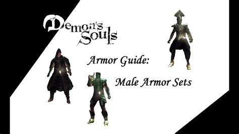 Demons Souls Guide Male Armor Sets Youtube