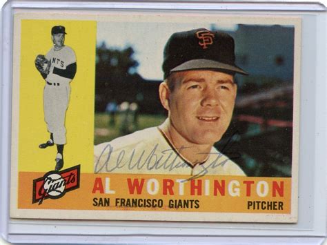 Topps Baseball Al Worthington Autograph San Francisco Giants