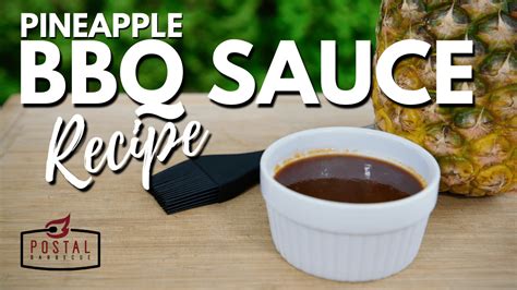 Easy Homemade Pineapple Bbq Sauce Recipe Postal Barbecue