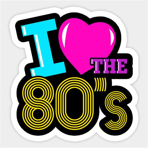 80s Clipart I Love The 80 80s I Love The 80 Transparent Free For