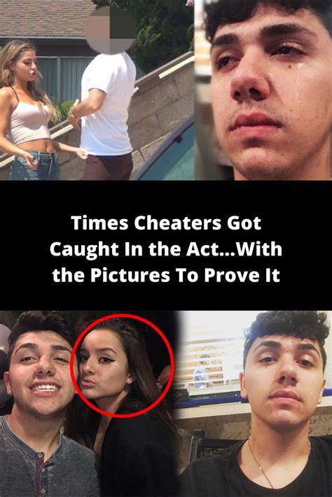 Times Cheaters Got Caught In The Actwith The Pictures To Prove It In