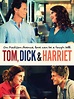 Tom Dick & Harriet (2013) movie cover