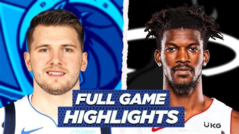 Heat Vs Mavericks Full Game Highlights 2021 Nba Season Youtube