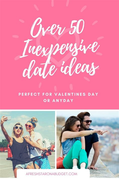 50 Inexpensive Date Ideas Valentines Day Inexpensive Date Day Date Ideas Valentines Date