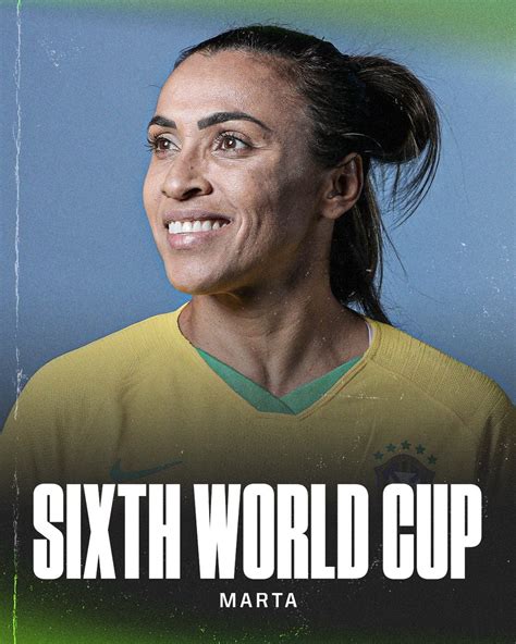 espn fc on twitter marta is set to play at her sixth women s world cup 🇧🇷 an absolute legend