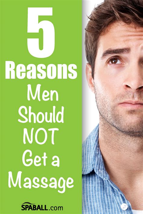 5 Reasons Men Should Not Get A Massage Getting A Massage Massage