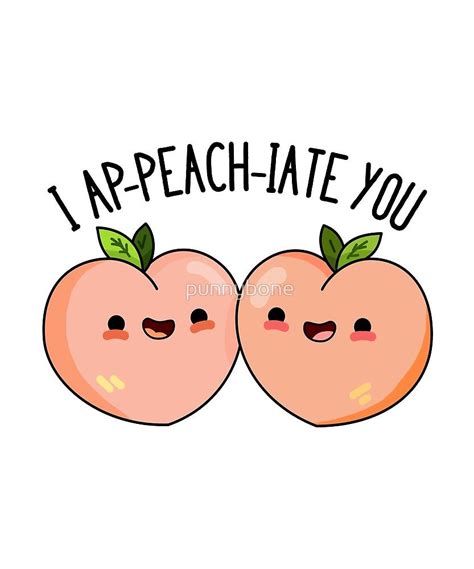 I Ap Peach Iate You Fruit Food Pun Sticker By Punnybone Food Puns