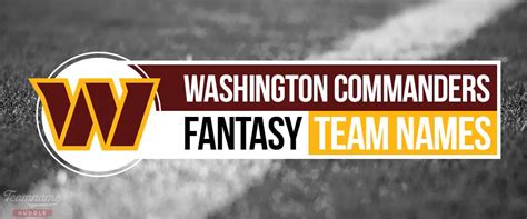51 Washington Commanders Fantasy Football Names 2024 Edition