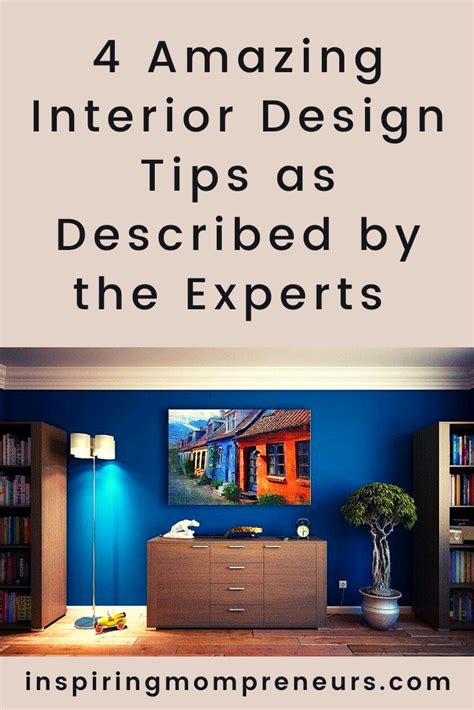4 Amazing Interior Design Tips Inspiring Mompreneurs
