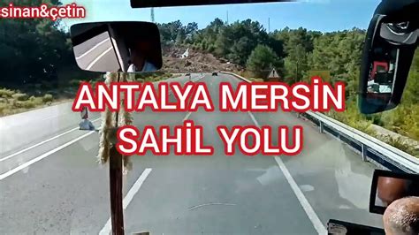 Antalya Mersin Sahil Yolu YouTube